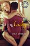 [Portland Pioneers 02] • Getting Lucky